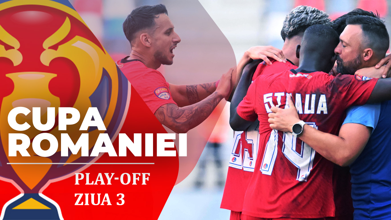 Play-off Cupa României | Steaua – FK Csikszereda se dispută ACUM. La scurt timp va începe și CSC Șelimbăr – FC Botoșani