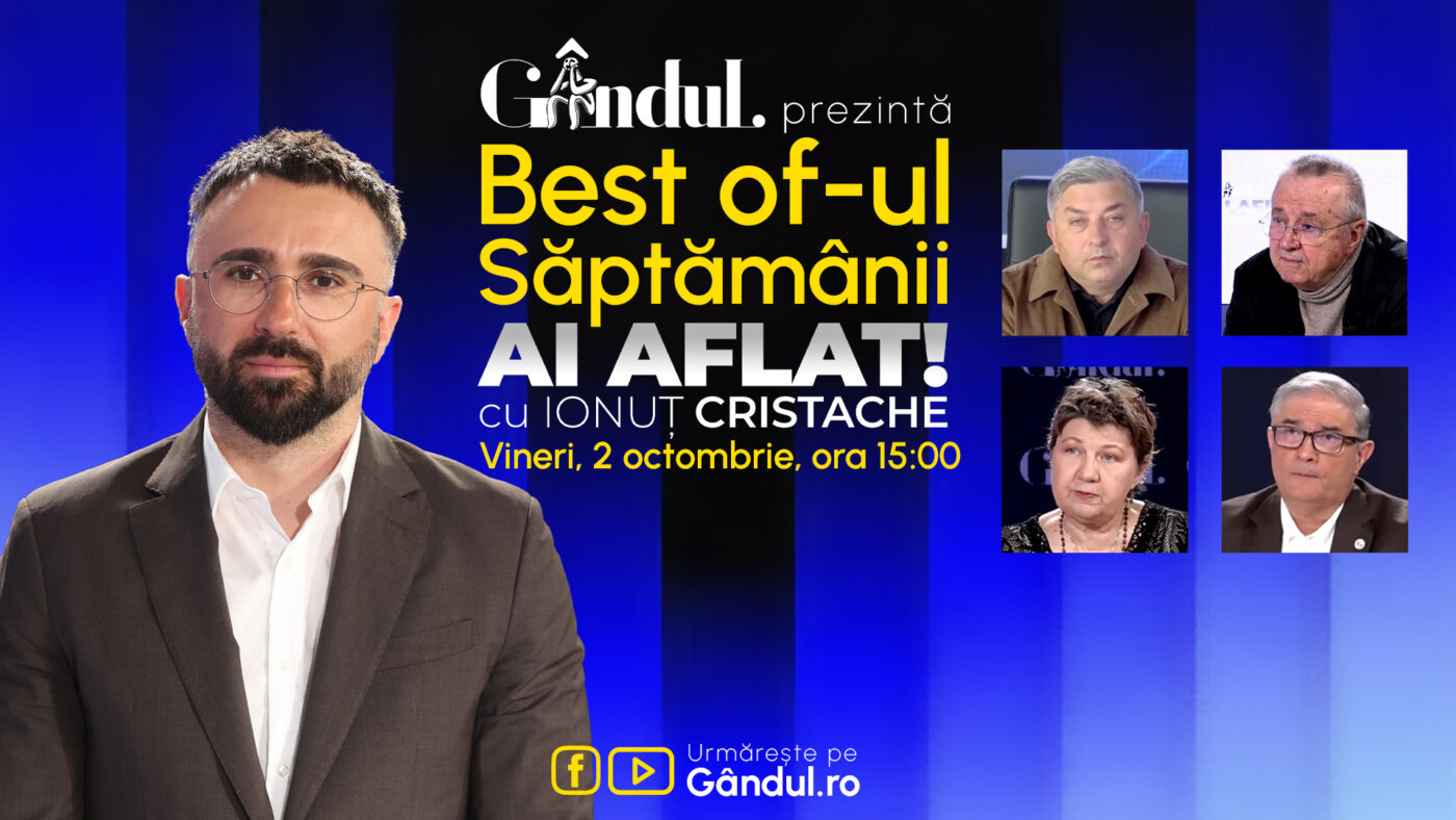 Gândul prezintă Best Of Ai aflat! Cu Ionuț Cristache – vineri, 2 octombrie, de la ora 15.00