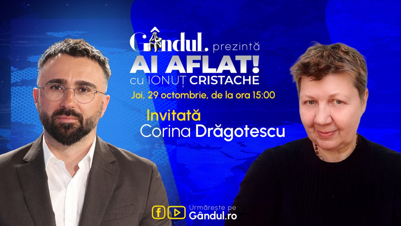 „Ai Aflat! cu Ionuț Cristache” începe joi, 29 octombrie, de la ora 15.00, live pe Gândul. Invitată: Corina Drăgotescu
