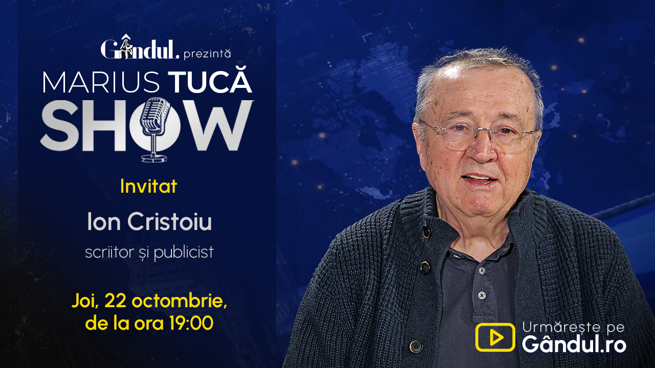 Marius Tucă Show începe joi, 22 octombrie, de la ora 19.00, live pe Gândul. Invitat: Ion Cristoiu